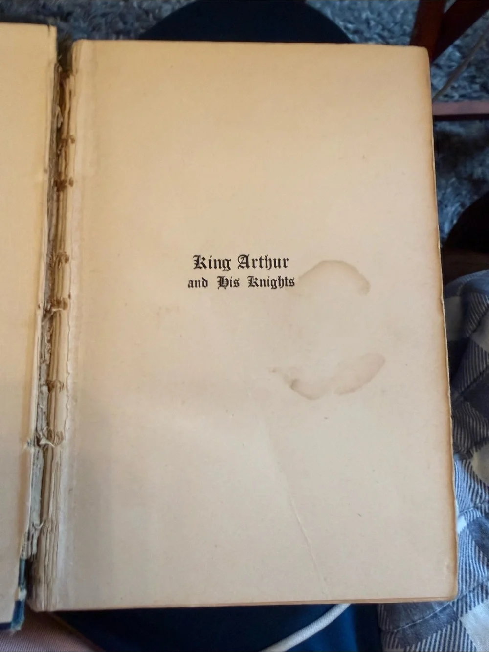Vintage Early 1990s King Arthur and His Knights Hardcover Book